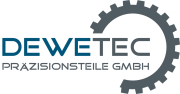DEWETEC Präzisionsteile GmbH